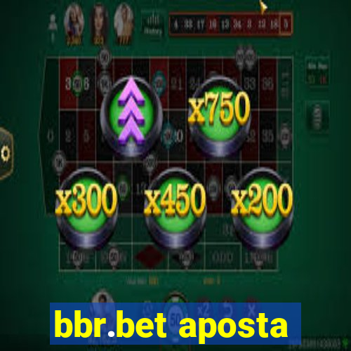 bbr.bet aposta